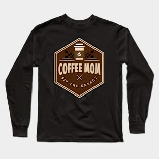Coffee Mom Sip The Energy Caffeine Cup of Coffee Checkered Flag Long Sleeve T-Shirt